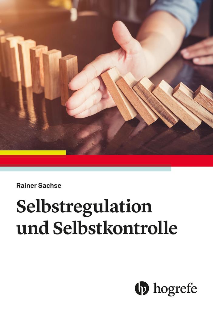 Produktbild: Selbstregulation und Selbstkontrolle | Rainer Sachse