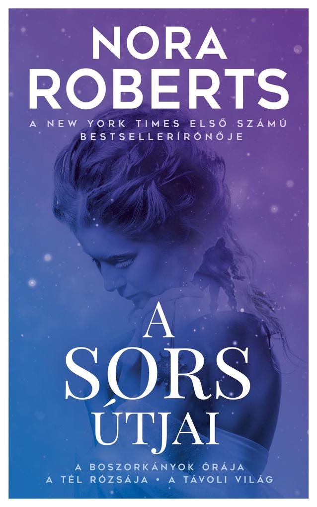 Produktbild: A sors útjai | Nora Roberts