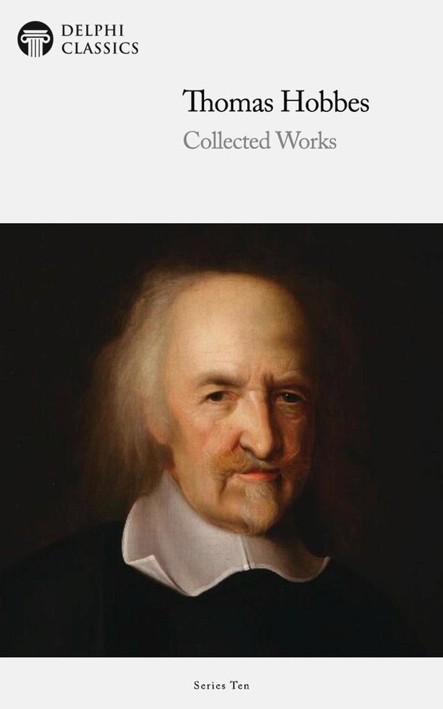 Produktbild: Delphi Collected Works of Thomas Hobbes | Thomas Hobbes