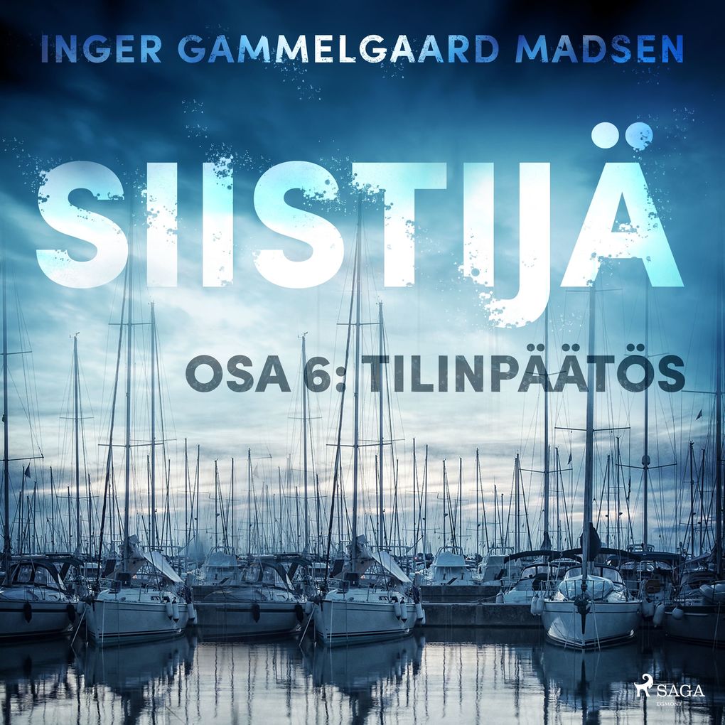 Produktbild: Siistijä 6: Tilinpäätös | Inger Gammelgaard Madsen