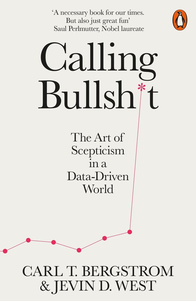 Produktbild: Calling Bullshit | Jevin D. West, Carl T. Bergstrom