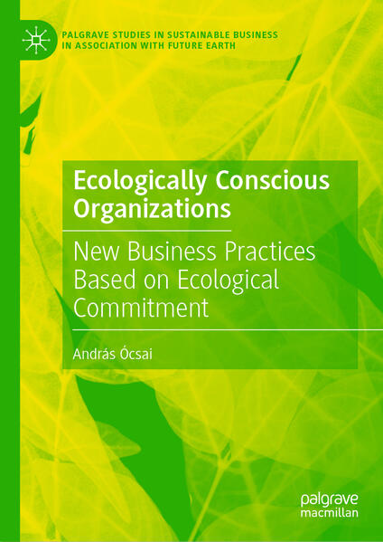 Produktbild: Ecologically Conscious Organizations | András Ócsai