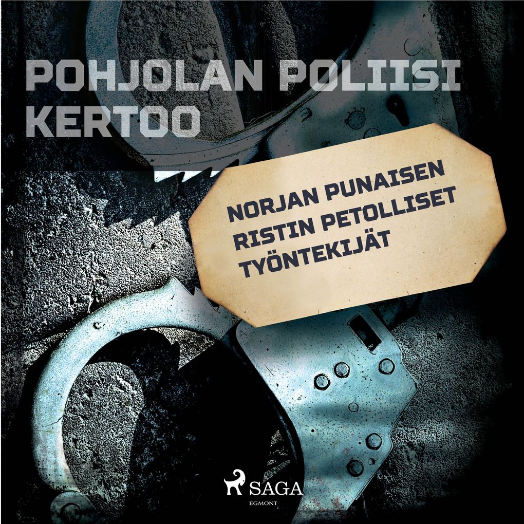 Produktbild: Norjan Punaisen Ristin petolliset työntekijät | Eri Tekijöitä