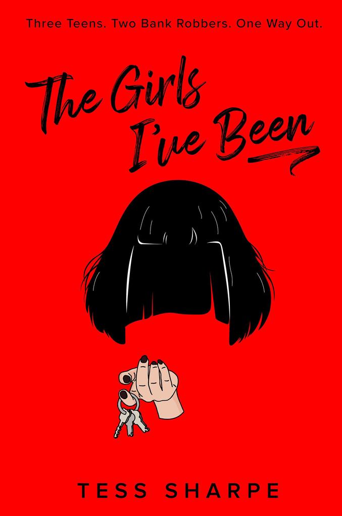 Produktbild: The Girls I've Been | Tess Sharpe