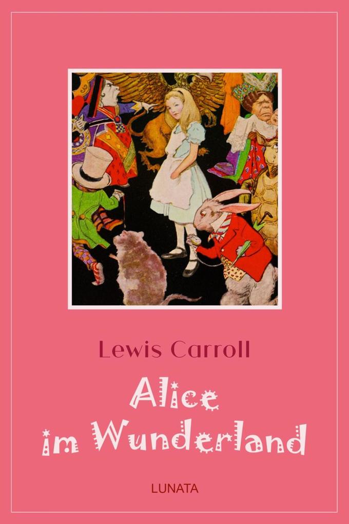 Produktbild: Alice im Wunderland | Lewis Carroll