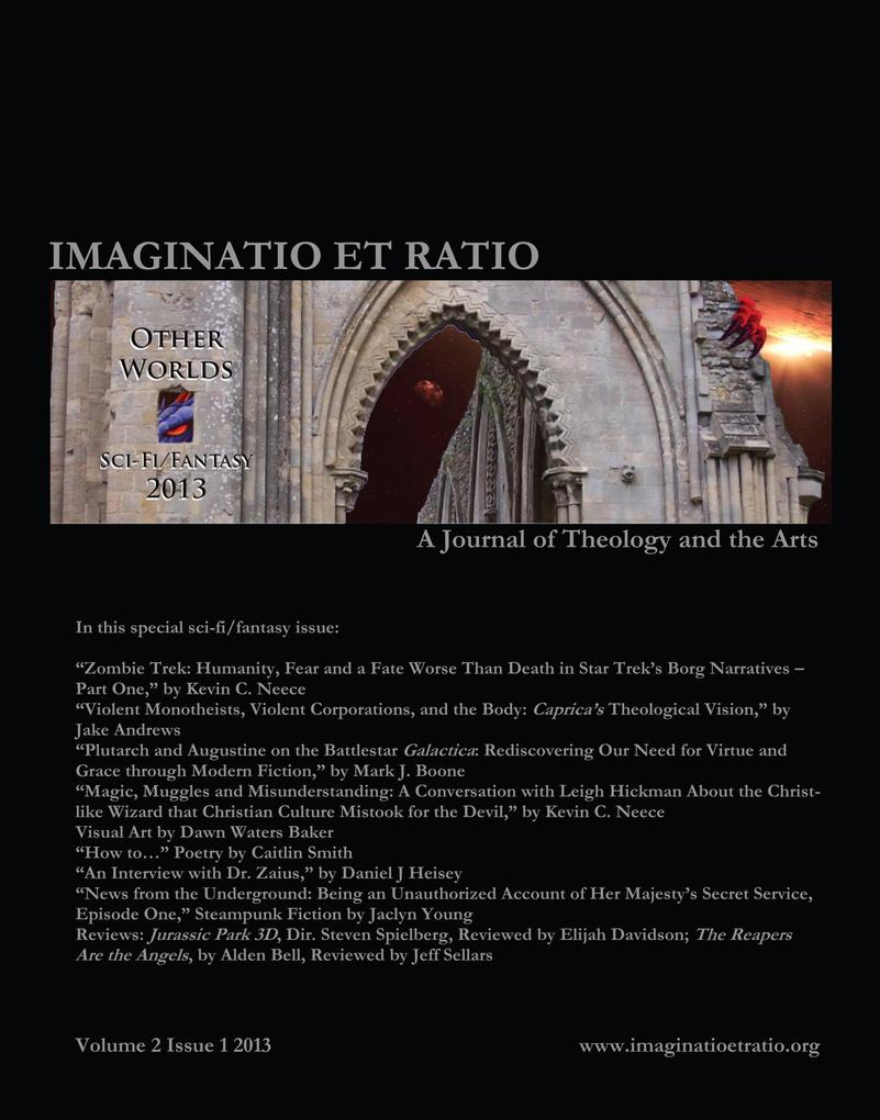 Imaginatio et Ratio: A Journal of Theology and the Arts, Volume 2, Issue 1 2013 als eBook pdf