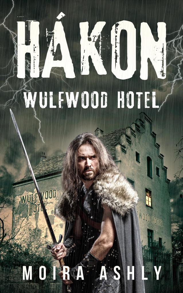 HÁKON - Wulfwood Hotel als eBook epub