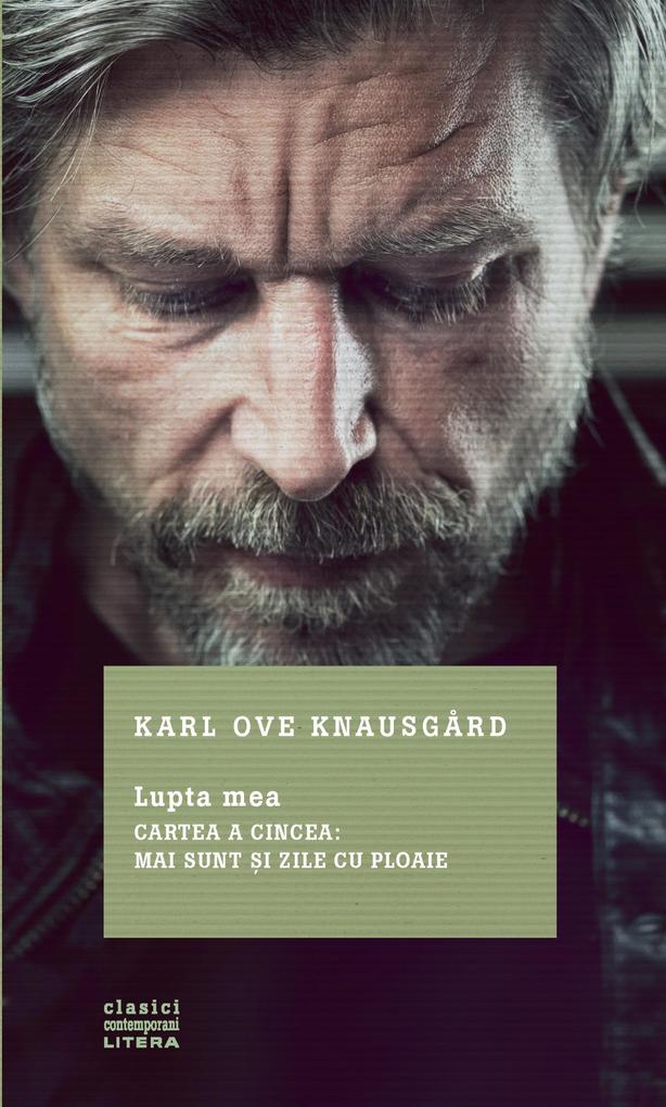 Produktbild: Mai Sunt Si Zile Cu Ploaie | Ove Karl Knausgard