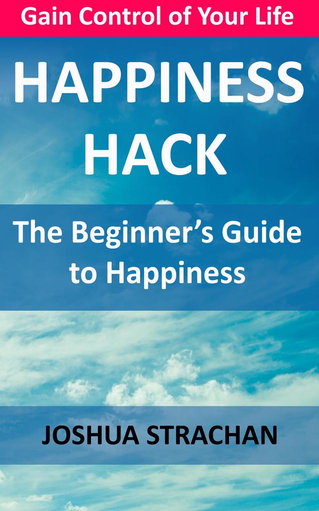 Happiness Hack als eBook epub