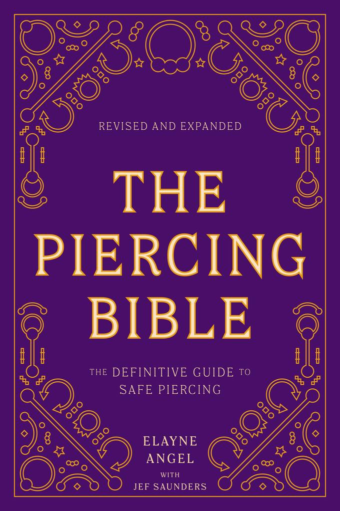 Produktbild: The Piercing Bible, Revised and Expanded | Elayne Angel