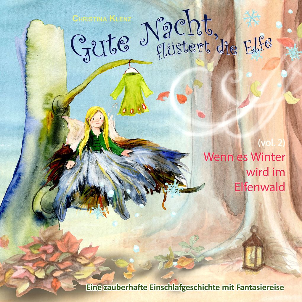 Produktbild: Gute Nacht, flüstert die Elfe, Vol. 2 | Christina Klenz