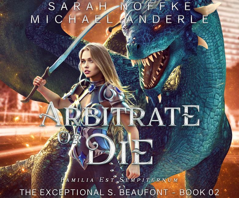 Produktbild: Arbitrate or Die | Sarah Noffke, Michael Anderle