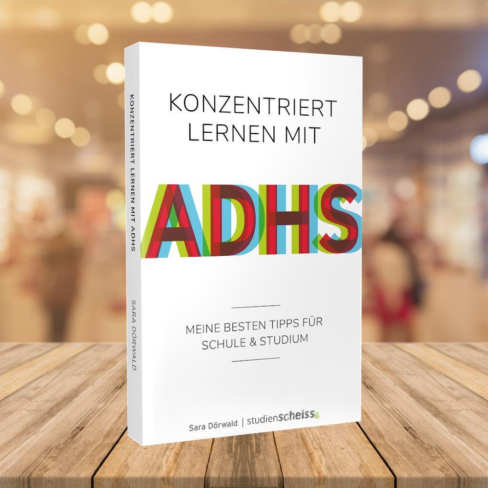 Weitere Ansicht: Konzentriert lernen mit ADHS | Sara Dörwald