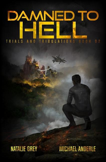 Damned To Hell: A Kurtherian Gambit Series als Taschenbuch