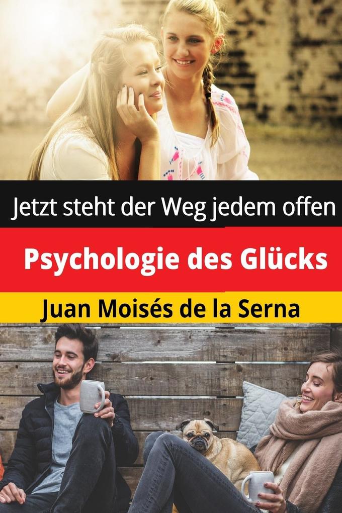 Produktbild: Psychologie des Glücks: Jetzt steht der Weg jedem offen
