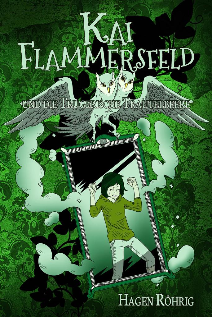 Produktbild: Kai Flammersfeld und die Trügerische Trautelbeere | Hagen Röhrig