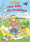 Conni Gelbe Reihe (Beschäftigungsbuch): Mein tolles Oster-Bastelbuch
