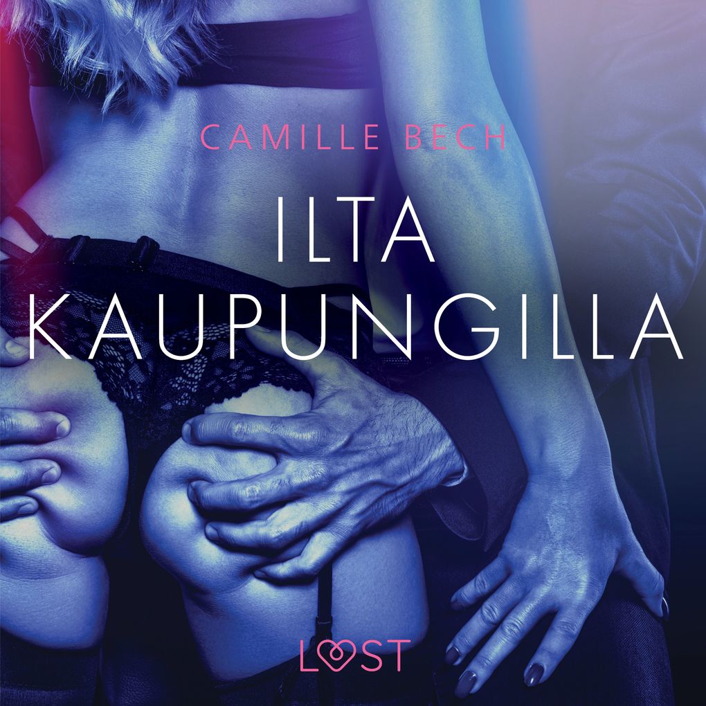 Produktbild: Ilta kaupungilla eroottinen novelli | Camille Bech
