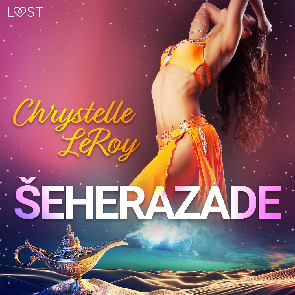 Produktbild: Šeherazade - eroottinen komedia | Chrystelle Leroy