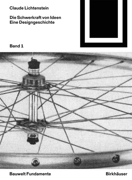 Produktbild: Die Schwerkraft von Ideen, 1 | Claude Lichtenstein