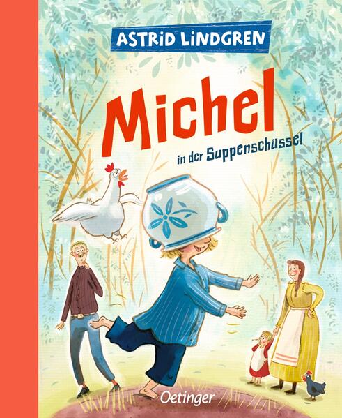 Produktbild: Michel aus Lönneberga 1. Michel in der Suppenschüssel | Astrid Lindgren