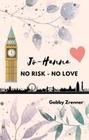 Jo-Hanna: No Risk No Love