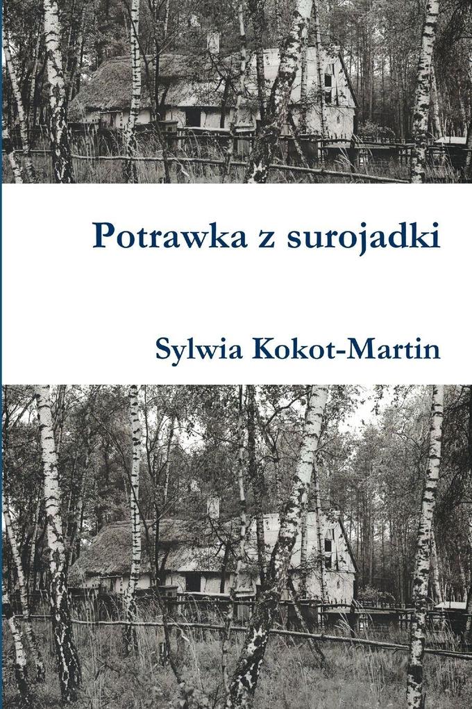 Produktbild: Potrawka z surojadki | Sylwia Kokot-Martin