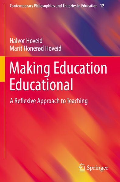 Produktbild: Making Education Educational | Halvor Hoveid, Marit Honerød Hoveid