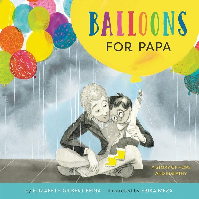 Produktbild: Balloons for Papa | Elizabeth Gilbert Bedia