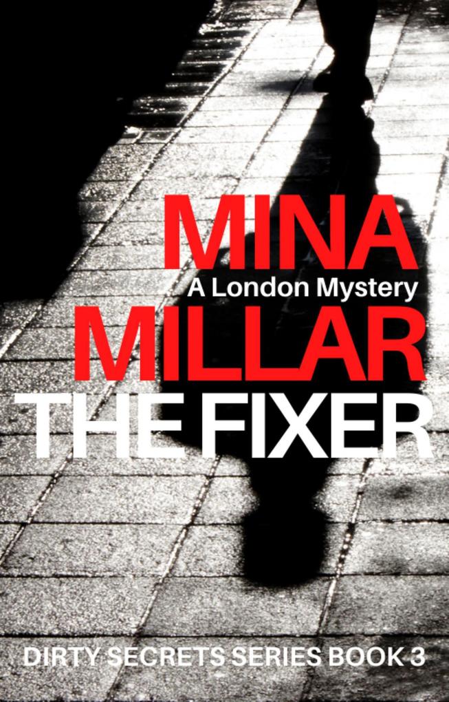 Produktbild: The Fixer (Dirty Secrets Series Book 3) | Mina Millar
