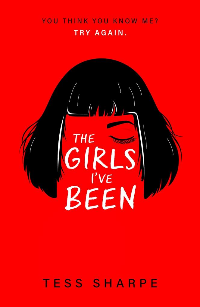 Produktbild: The Girls I've Been | Tess Sharpe