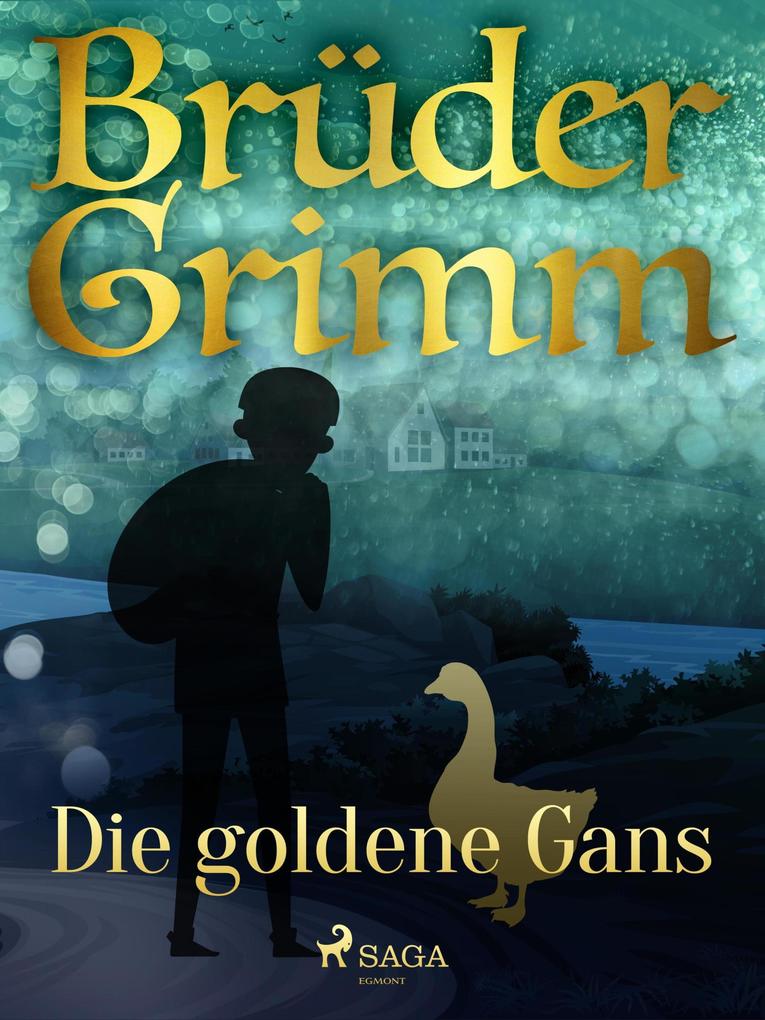 Produktbild: Die goldene Gans | Brüder Grimm