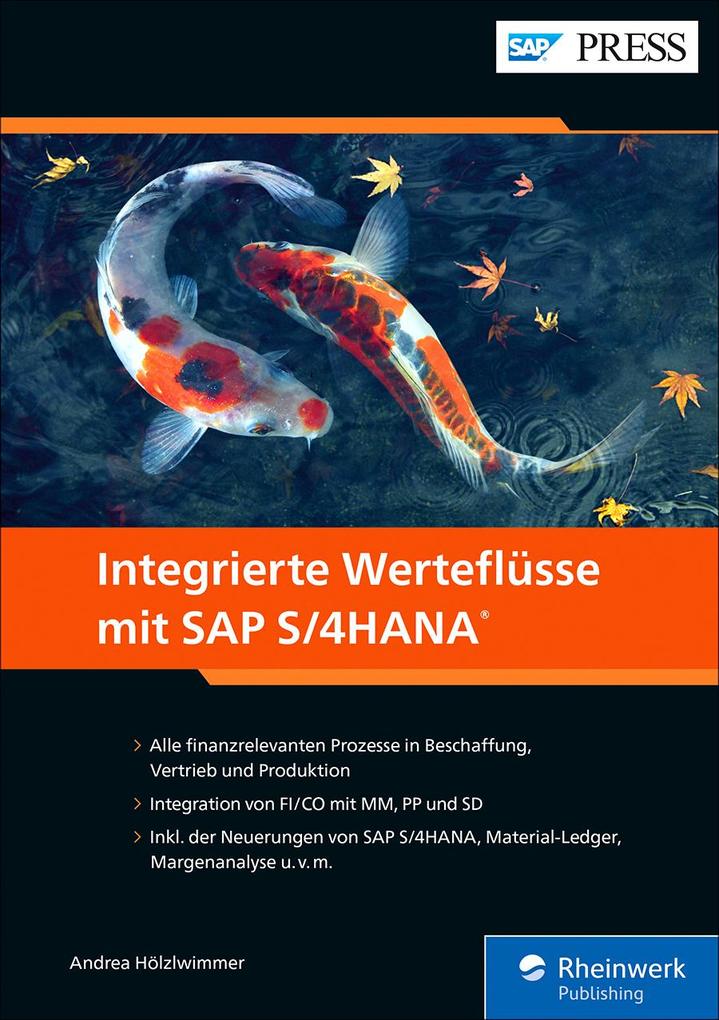 Produktbild: Integrierte Werteflüsse mit SAP S/4HANA | Andrea Hölzlwimmer