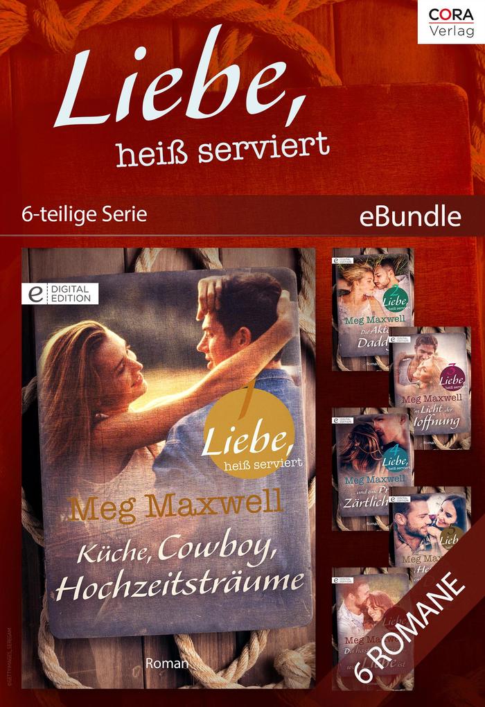 Produktbild: Liebe, heiß serviert (6-teilige Serie) | Meg Maxwell