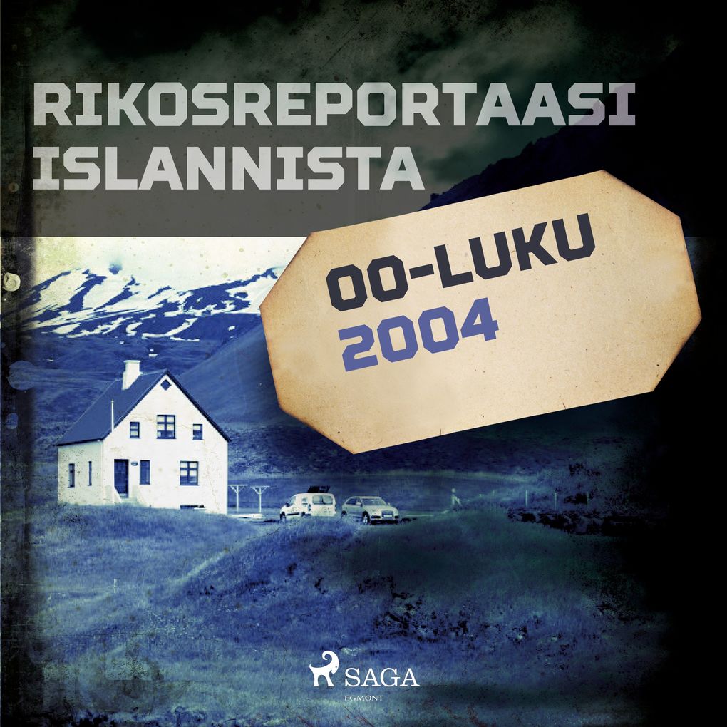 Produktbild: Rikosreportaasi Islannista 2004 | Eri Tekijöitä