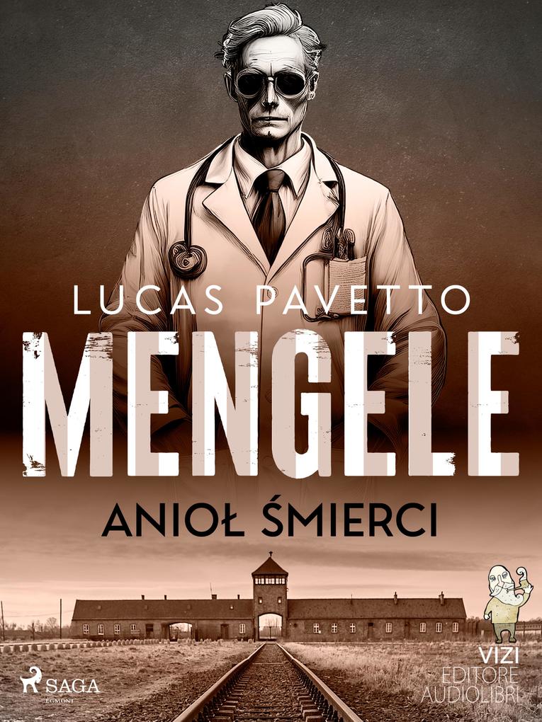 Produktbild: Mengele - aniol smierci | Lucas Pavetto
