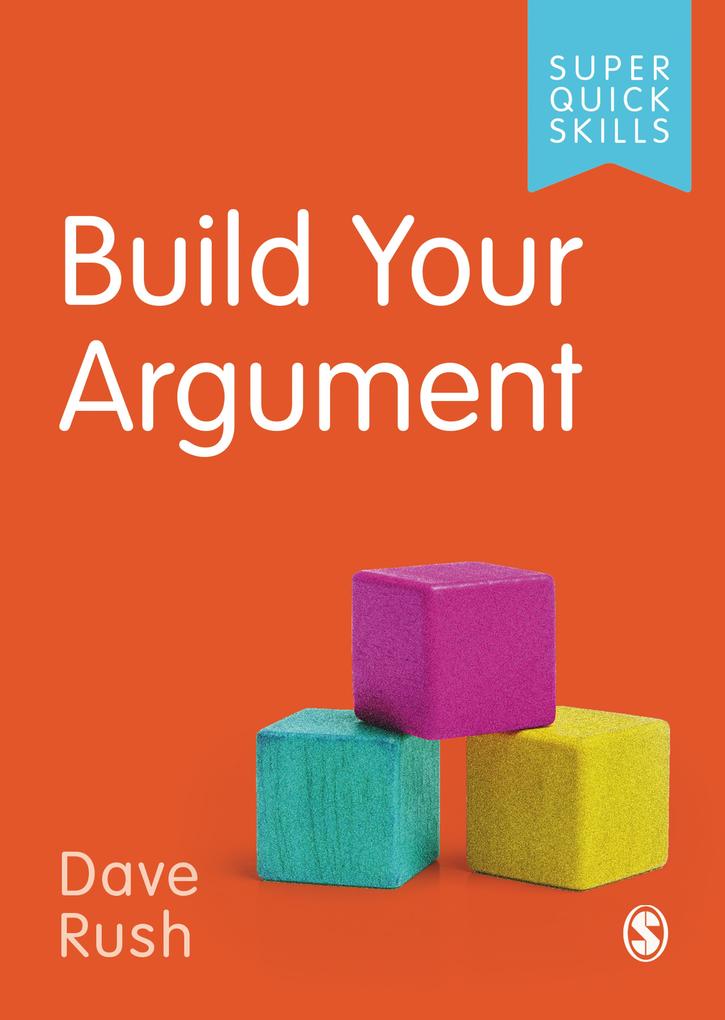 Produktbild: Build Your Argument | Dave Rush