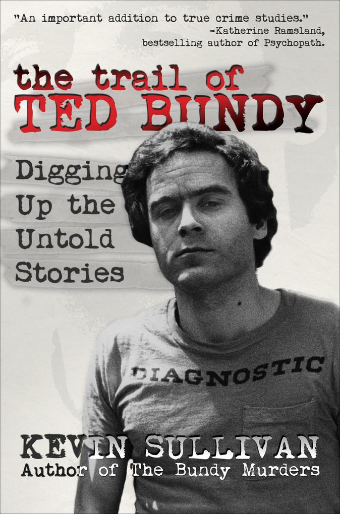 Produktbild: The Trail of Ted Bundy | Kevin Sullivan