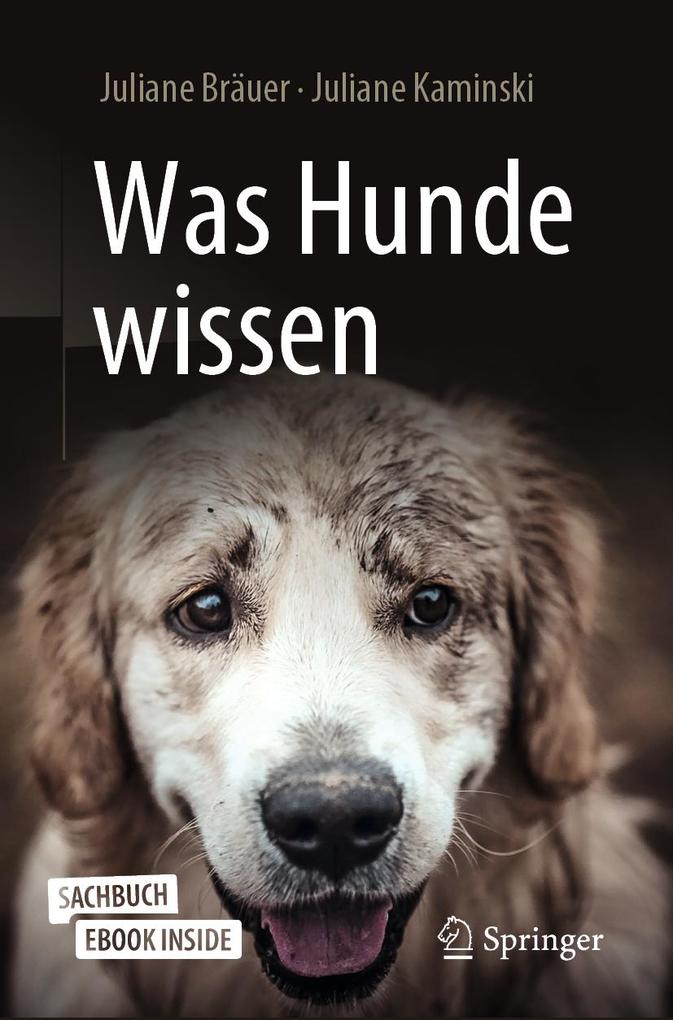 Produktbild: Was Hunde wissen | Juliane Bräuer, Juliane Kaminski