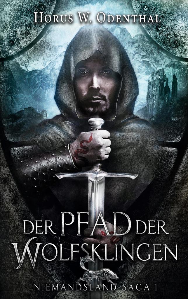 Produktbild: Der Pfad der Wolfsklingen | Horus W. Odenthal