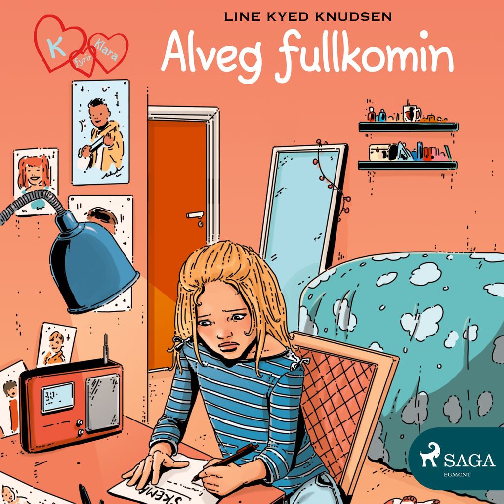 Produktbild: K fyrir Klara 16 - Alveg fullkomin | Line Kyed Knudsen