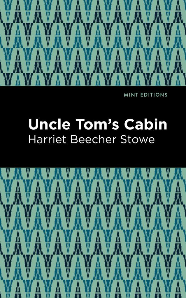 Produktbild: Uncle Tom's Cabin | Harriet Beecher Stowe