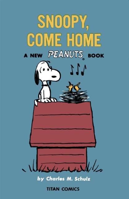 Produktbild: Peanuts: Snoopy Come Home | Charles M Schulz