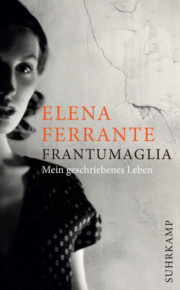 Produktbild: Frantumaglia | Elena Ferrante