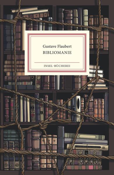 Produktbild: Bibliomanie | Gustave Flaubert