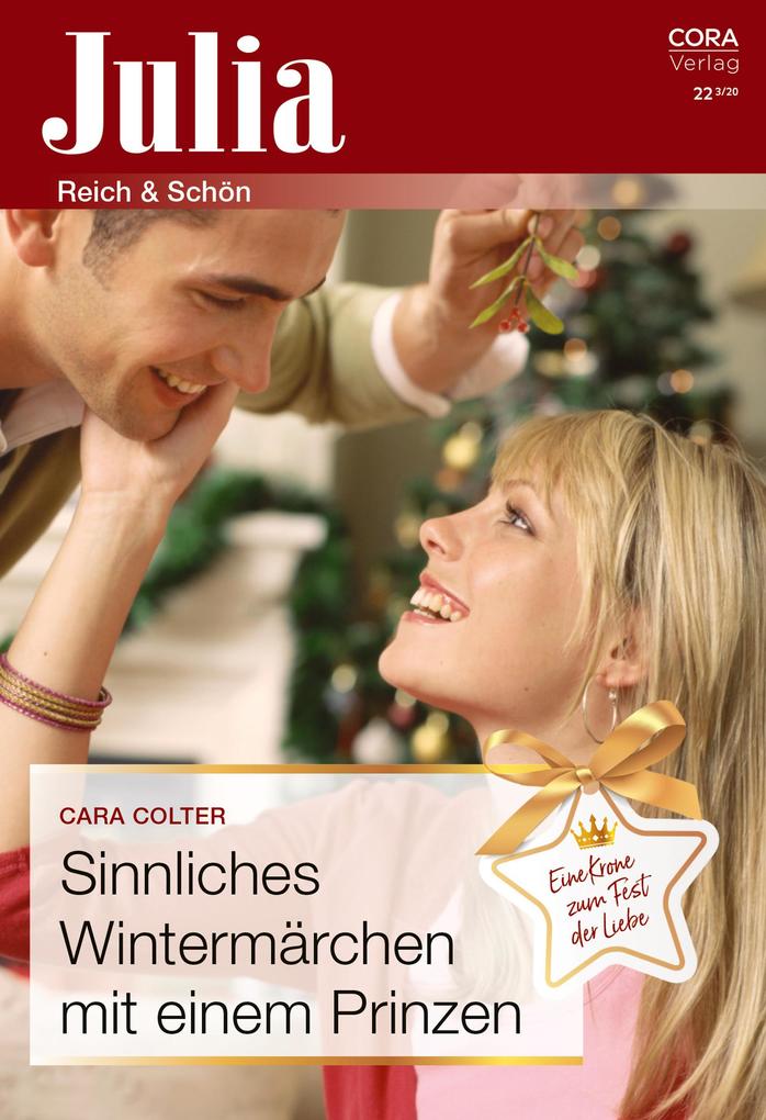 Produktbild: Sinnliches Wintermärchen mit einem Prinzen | Cara Colter