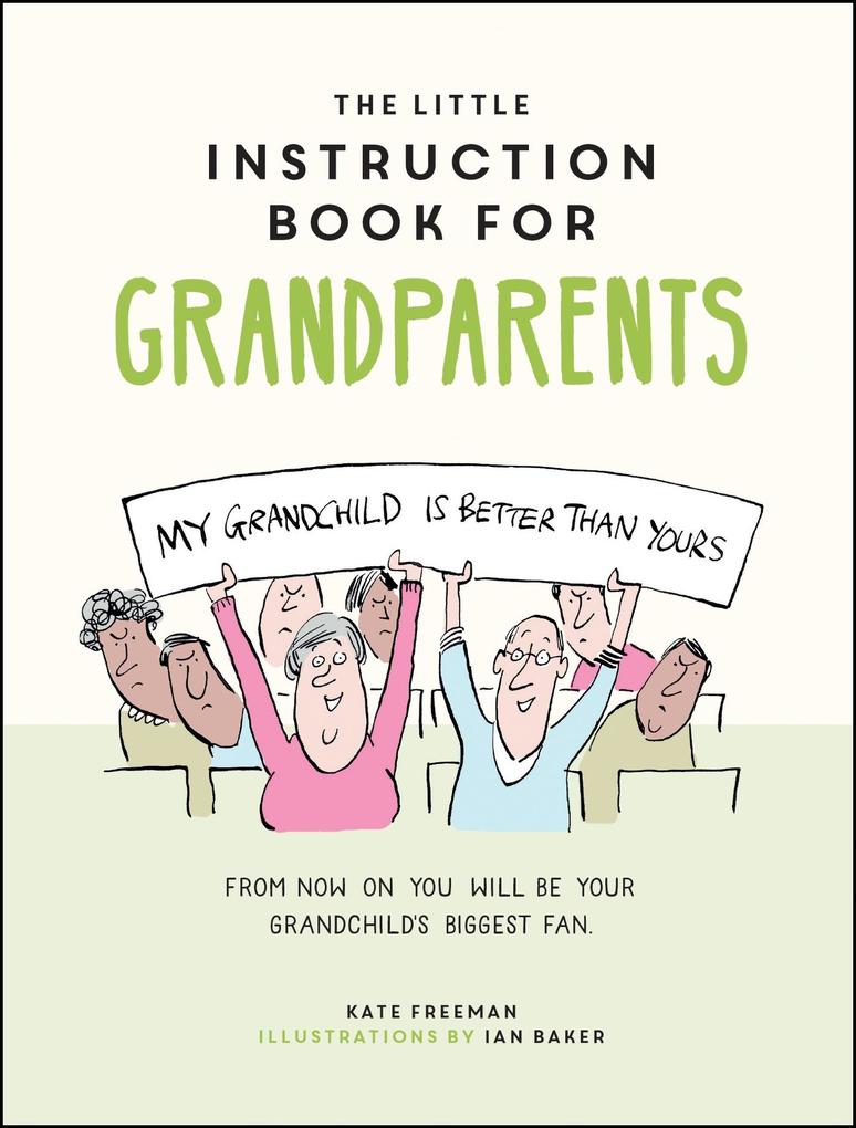 Produktbild: The Little Instruction Book for Grandparents | Kate Freeman