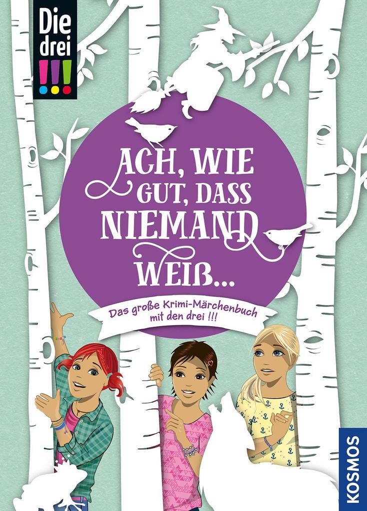 Produktbild: Die drei !!!, Ach, wie gut, dass niemand weiß ...