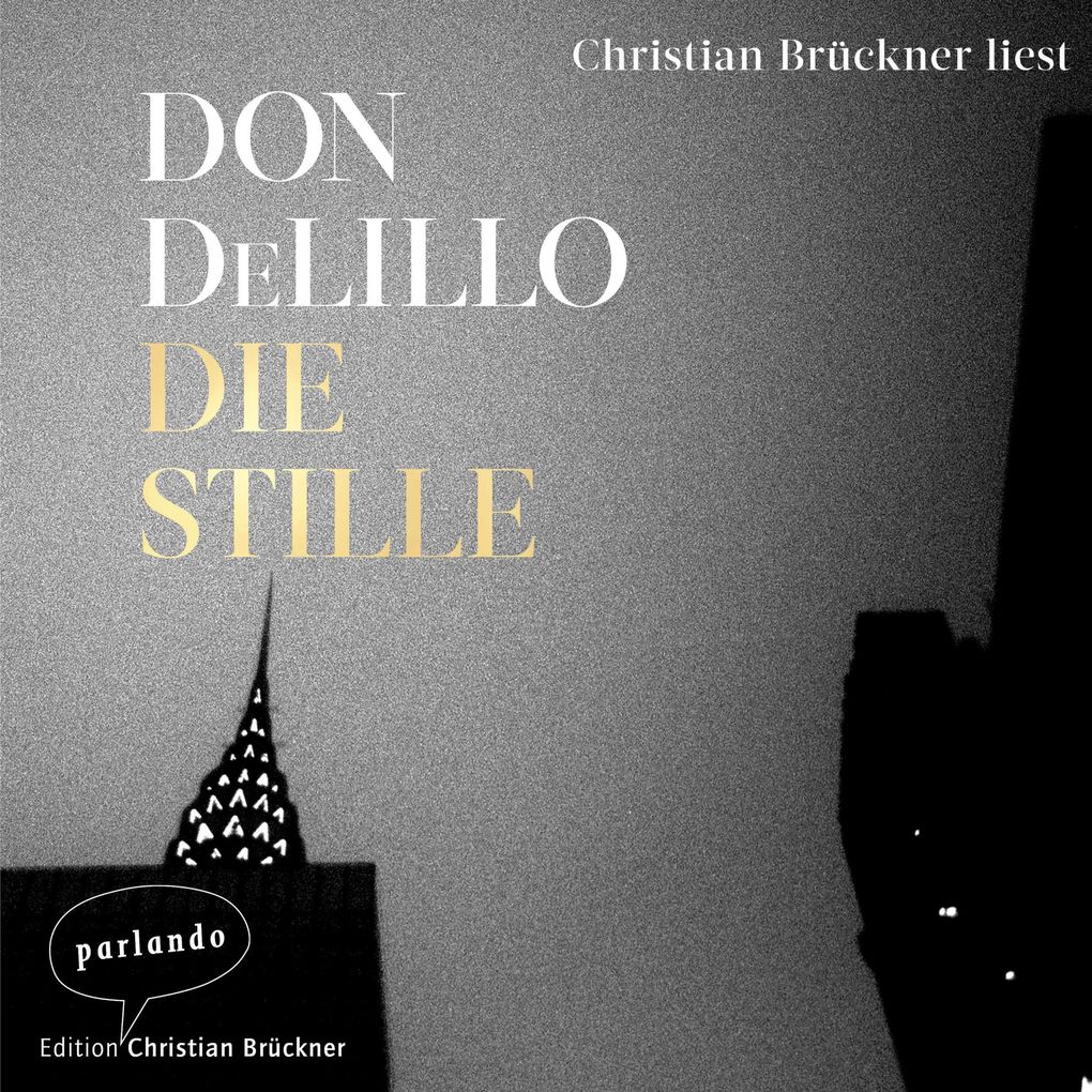 Produktbild: Die Stille | Don DeLillo