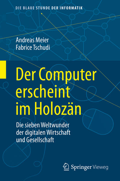 Produktbild: Der Computer erscheint im Holozän | Andreas Meier, Fabrice Tschudi
